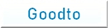 Goodto
