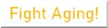 Fight Aging!