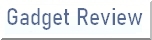 Gadget Review 
